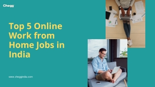 Top 5 Online Work from Home Jobs in India