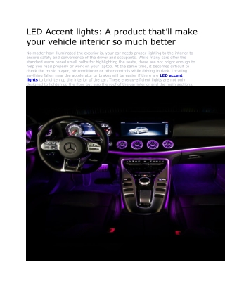 LED Accent lights: A product that’ll make your vehicle interior so much better