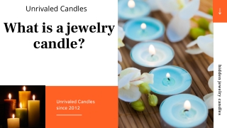 What is a jewelry candles | What is a best jewelry candles.