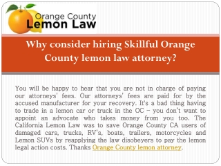 Why consider hiring Skillful Orange County lemon law attorney?