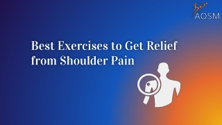 Best Exercises to Get Relief from Shoulder Pain