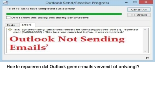 Hoe te repareren dat Outlook geen e-mails verzendt of ontvangt?