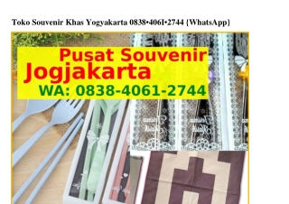 Toko Souvenir Khas Yogyakarta O8384O612744[WhatsApp]