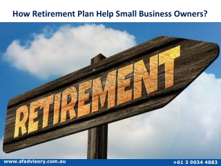 How Retirement Plan Help Small Business Owners?