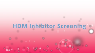 HDM Inhibitor Screening