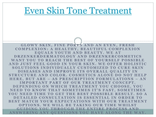 Even Skin Tone Treatment