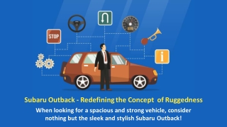 Subaru Outback - Redefining the Concept of Ruggedness