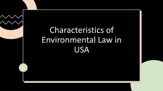 Characteristics of Environmental Law in USA