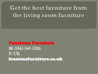 Get the best furniture from the living room furniture