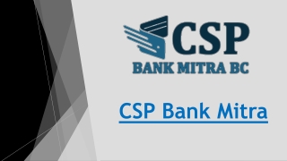 Get the Best Bank CSP Online Effortlessly