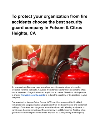 To protect your organization from fire accidents choose the best security guard company in Folsom & Citrus Heights, CA