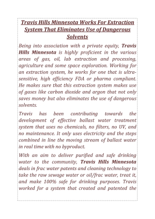 Travis Hills Minnesota Works For Extraction System That Eliminates Use of Dangerous Solvents