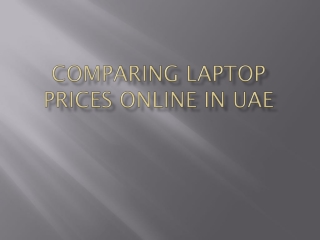 Comparing Laptop Prices Online in UAE