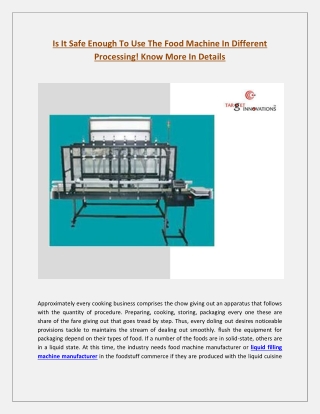 Is It Safe Enough To Use The Food Machine In Different Processing! Know More In Details