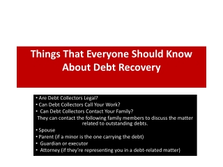 Things That Everyone Should Know About Debt Recovery