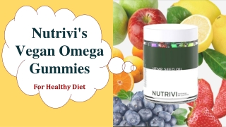Nutrivi's Vegan Omega Gummies For Healthy Diet
