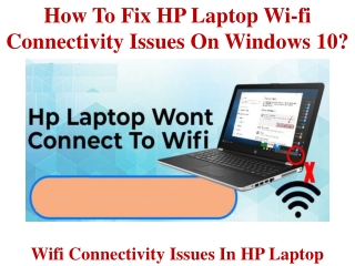 How To Fix HP Laptop Wi-Fi Connectivity Issues On Windows 10?