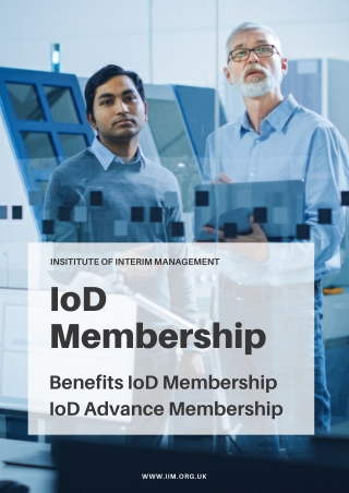 Benefits IoD Membership IoD Advance Membership