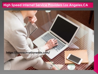 High Speed Internet Service Providers Los Angeles,CA