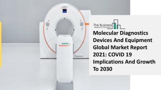 Global Molecular Diagnostics Devices And Equipment Market Overview And Top Key Players by 2030