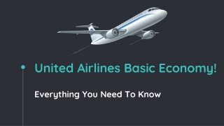 Everything You Need To Know About United Airlines Basic Economy!