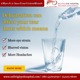 Dehydration can affect your tear ducts | Best Eye Hospitals in Bellandur, Bangalore | Nelivigi Eye Hospital