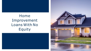 Home Remodel Loans With No Equity