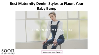 Best Maternity Denim Styles to Flaunt Your Baby Bump