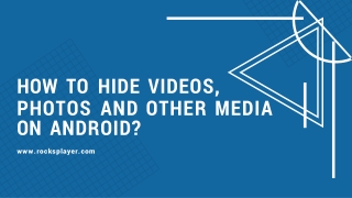 How to Hide Videos, Photos and other Media on Android?