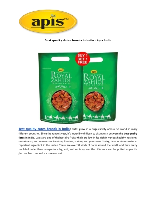 Best quality dates brands in India - Apis India
