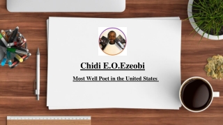 Chidi E.O.Ezeobi - Most Well Poet in the United States