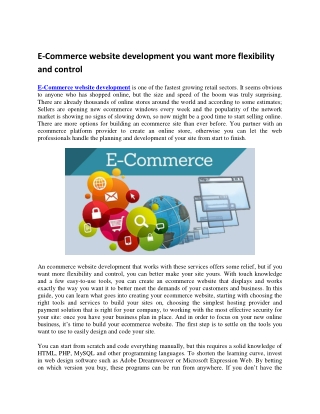 E-Commerce website development you want more flexibility and control