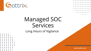 Managed SOC Services – Long Hours of Vigilance