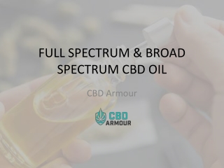 Benefits Full spectrum and Broad spectrum CBD oil