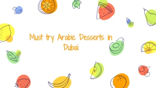 Must Try Arabic Desserts in Dubai