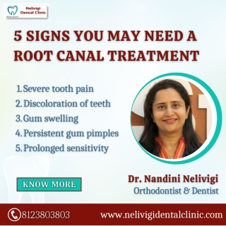 5 Signs You May Need a Root Canal Treatment | Best Dental Clinic in Bellandur, Bangalore | Nelivigi Dental