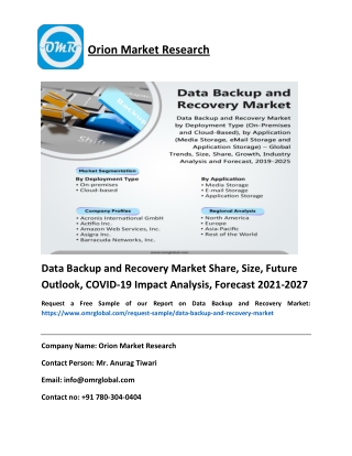 Global Data Backup and Recovery Market Trends 2021 | Segmentation, Outlook, Industry Report to 2027