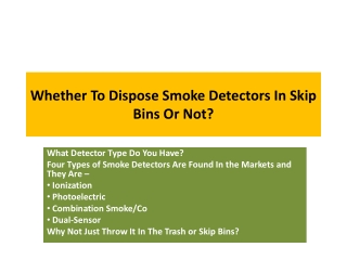 Whether To Dispose Smoke Detectors In Skip Bins Or Not?