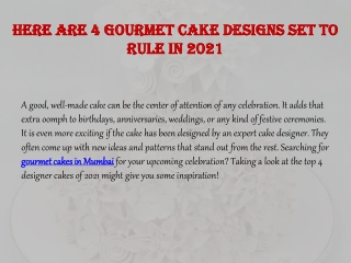 Here Are 4 Gourmet Cake Designs Set To Rule in 2021