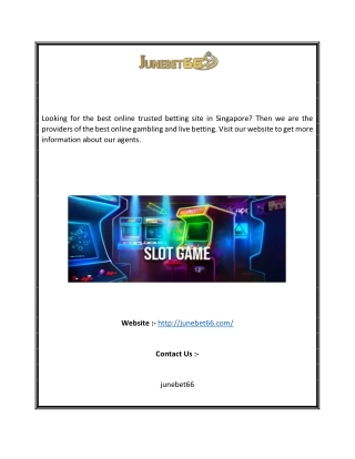 Betting Agent in Singapore | Junebet66.com