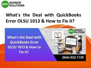 Quick methods to wiped-out QuickBooks Error OLSU 1013 effortlessly