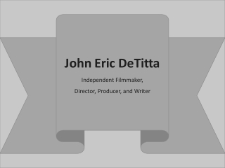 John Eric DeTitta - Highly Skilled in Developing Cross-functional Teams