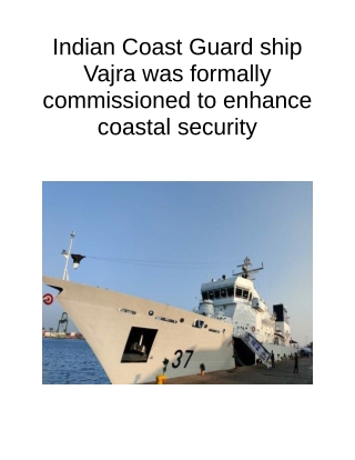 Indian Coast Guard Ship Vajra Was Formally Commissioned to Enhance Coastal Security