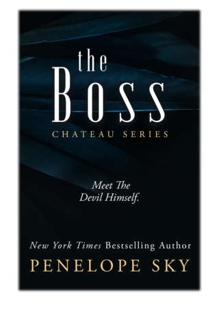 [PDF] Free Download The Boss By Penelope Sky
