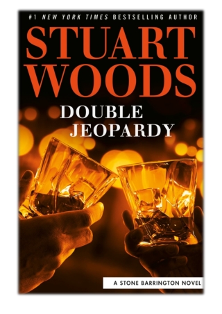 [PDF] Free Download Double Jeopardy By Stuart Woods