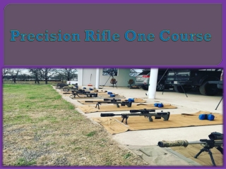 Precision Rifle One Course