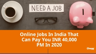 16 online jobs in India that pay INR 40,000 per month