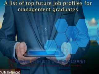A list of top future job profiles for management graduates