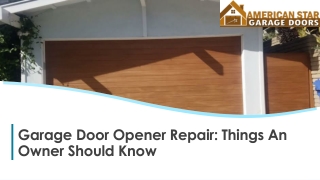 Garage Door Opener Repair | American Star Garage Doors