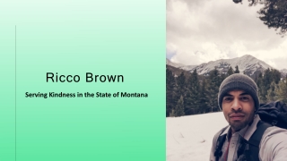 Ricco Brown – Montana’s Responsible Individual